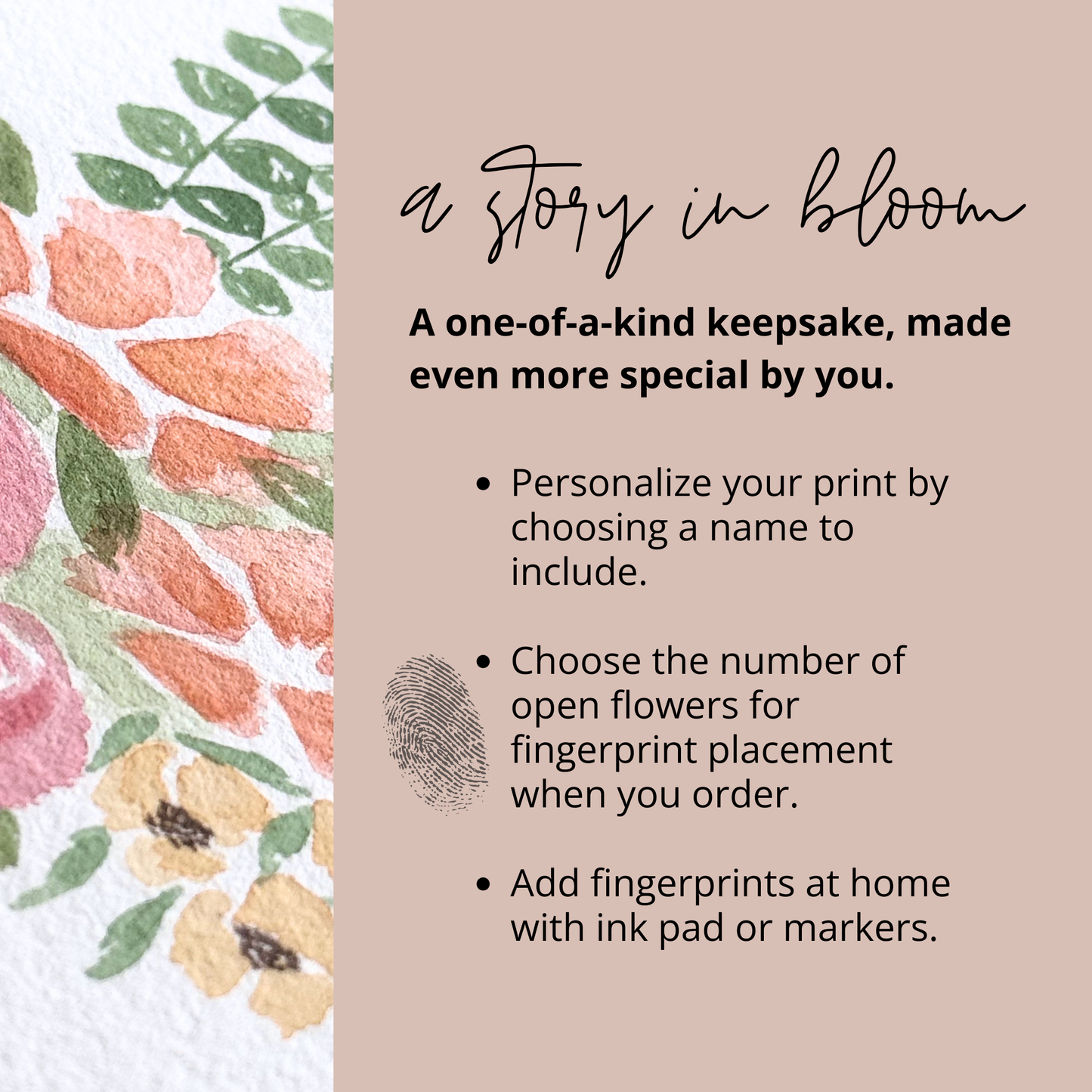 A Story in Bloom. Personalize your print by choosing a name to include. Choose the number of open flowers for fingerprint placement.